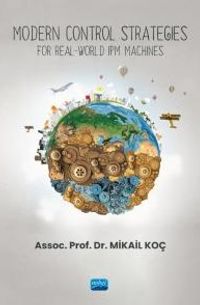 Modern Control Strategıes & For Real-World Ipm Machines