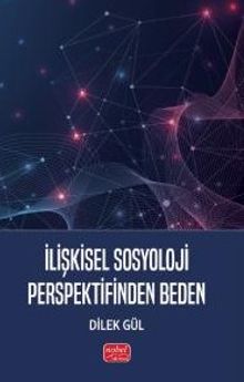 İlişkisel Sosyoloji Perspektifinden Beden