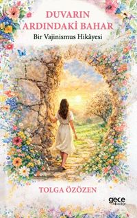 Duvarın Ardındaki Bahar