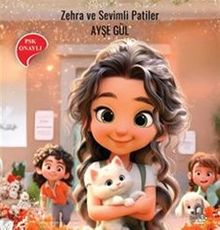Zehra ve Sevimli Patiler