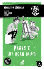 Fikri Bol Fikri: Fikri Bol Fikri 5 - Paris'e İki Uçak Bileti (Karton Kapak)