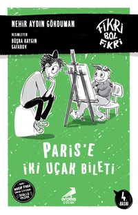 Fikri Bol Fikri: Fikri Bol Fikri 5 - Paris'e İki Uçak Bileti (Karton Kapak)