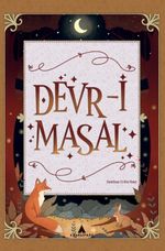 Devr-i Masal & Dünya Masallarından Seçmeler