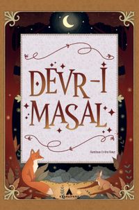 Devr-i Masal & Dünya Masallarından Seçmeler