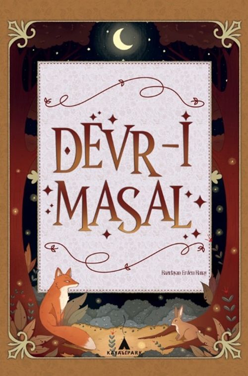 Devr-i Masal & Dünya Masallarından Seçmeler