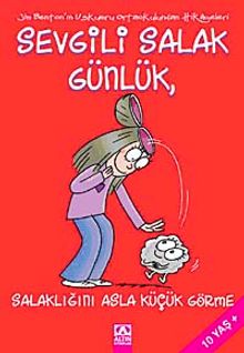 Sevgili Salak Günlük 7 / Salaklığını Asla Küçük Görme