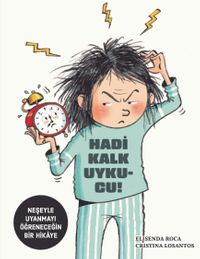Hadi Kalk Uykucu!