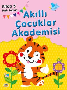 Hızlı Kaplan / Akıllı Çocuklar Akademisi 5