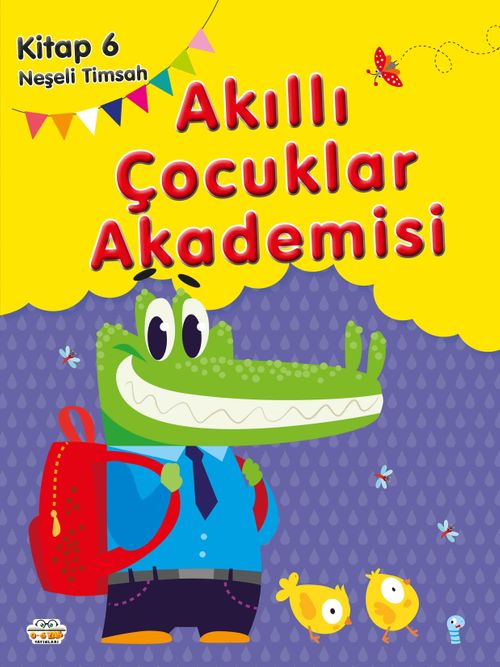 Neşeli Timsah / Akıllı Çocuklar Akademisi 6