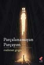 Parçalanamayan Parçayım
