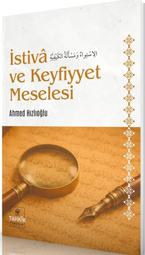 İstiva ve Keyfiyyet Meselesi