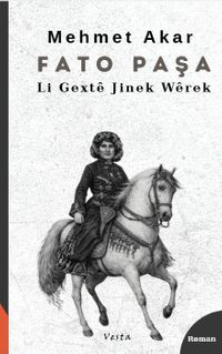 Fato Paşa & Li Gextê Jinek Wêrek