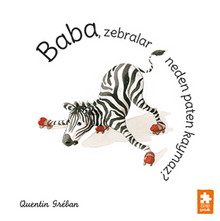 Baba, Zebralar Neden Paten Kaymaz?