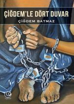 Çiğdem'le Dört Duvar