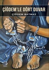 Çiğdem'le Dört Duvar