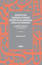 Suriye'nin Modern Dönemi Edebiyatçılarından Gade es-Semman