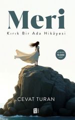 Meri & Kırık Bir Ada Hikayesi