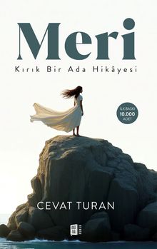 Meri & Kırık Bir Ada Hikayesi