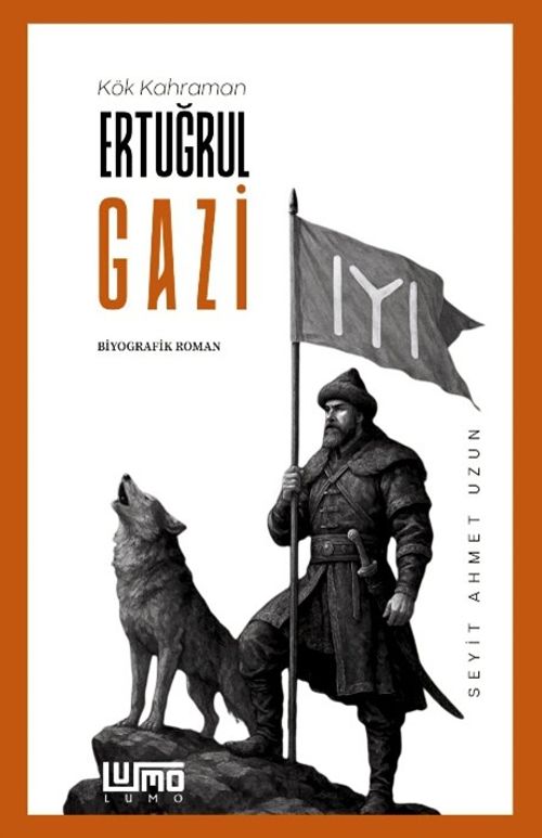 Kök Kahraman Ertuğrul Gazi