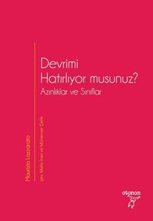 Devrimi Hatırlıyor musunuz? & Azınlıklar ve Sınıflar