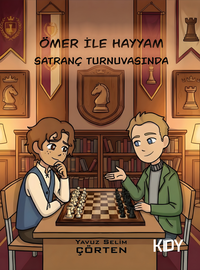 Ömer ile Hayyam Satranç Turnuvasında