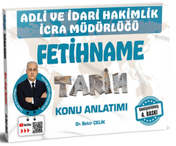 Adli İdari Hakimlik İcra Müdürlüğü FetihnameTarih Konu Anlatımı