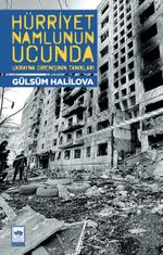Hürriyet Namlunun Ucunda & Ukrayna Direnişinin Tanıkları
