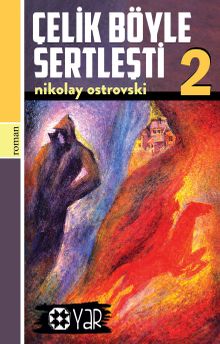 Çelik Böyle Sertleşti 2