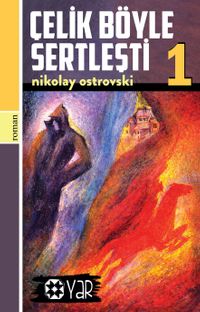 Çelik Böyle Sertleşti 1