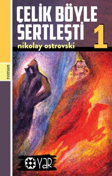 Çelik Böyle Sertleşti 1