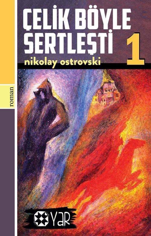 Çelik Böyle Sertleşti 1