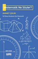 Matematik Ne Söyler?