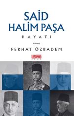 Said Halim Paşa Hayatı