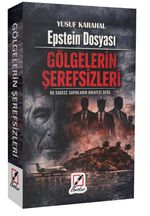 Epstein Dosyası Gölgelerin Şerefsizleri & Bu Sadece Sapıkların Hikayesi Değil