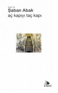 Aç Kapıyı Taç Kapı