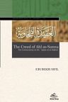 The Creed of Ahl as-Sunna &amp; The Commentary on the ʽAqīda of aṭ-Ṭaḥāwiyya