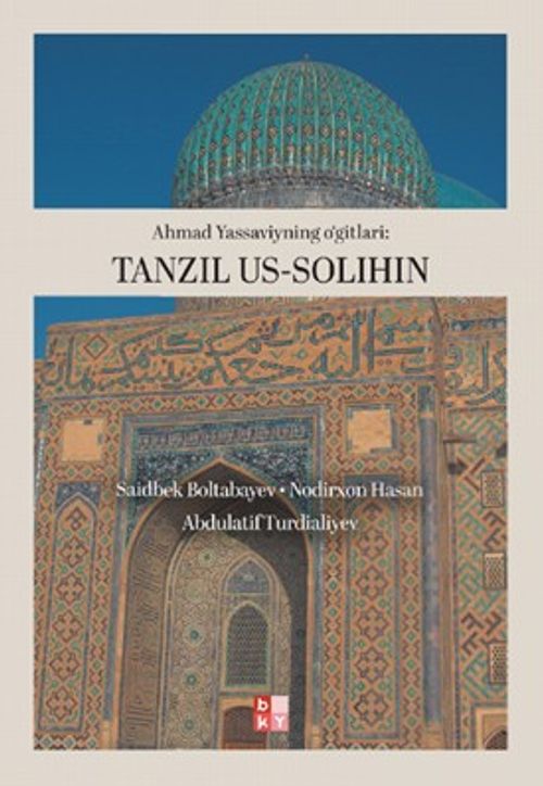 Ahmad Yassavıynıng O'gırları- Tanzıl Us-Salıhın