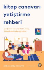 Kitap Canavarı Yetiştirme Rehberi