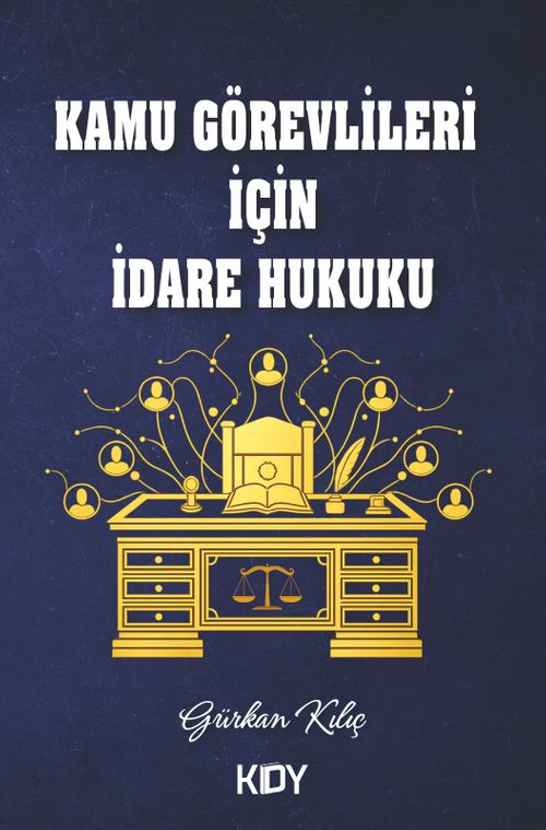 Kamu Görevlileri İçin İdare Hukuku