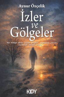 İzler ve Gölgeler