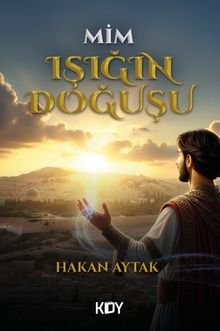 Mim Işığın Doğuşu