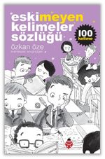 Eskimeyen Kelimeler Sözlüğü