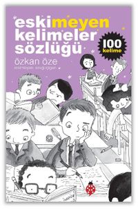 Eskimeyen Kelimeler Sözlüğü