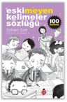 Eskimeyen Kelimeler Sözlüğü