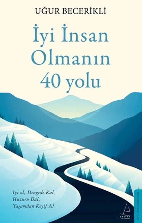 İyi İnsan Olmanın 40 Yolu