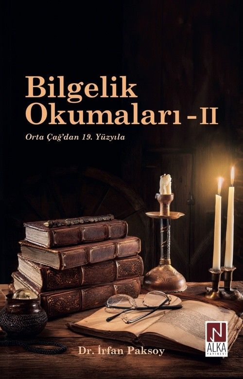 住空間史論 I Ⅱ Bilgelik Okumaları II: Orta Çağ'dan 19. Yüzyıla (Dr. İrfan Paksoy