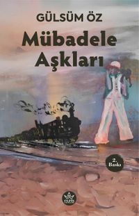 Mübadele Aşkları