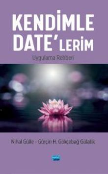 Kendimle Date'lerim Uygulama Rehberi