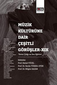 Müzik Kültürüne Dair Çeşitli Görüşler XIX