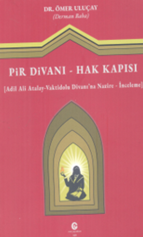 Pir Kapısı & Hak Kapısı